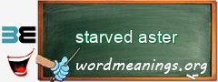 WordMeaning blackboard for starved aster